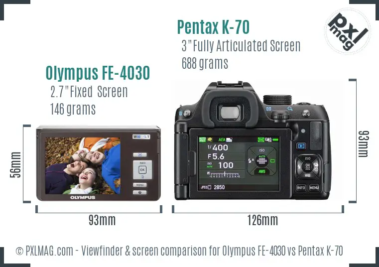 Olympus FE-4030 vs Pentax K-70 Screen and Viewfinder comparison