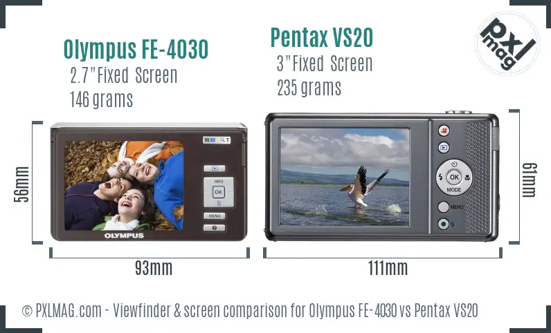 Olympus FE-4030 vs Pentax VS20 Screen and Viewfinder comparison