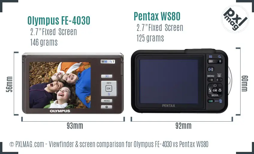 Olympus FE-4030 vs Pentax WS80 Screen and Viewfinder comparison
