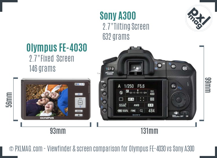 Olympus FE-4030 vs Sony A300 Screen and Viewfinder comparison