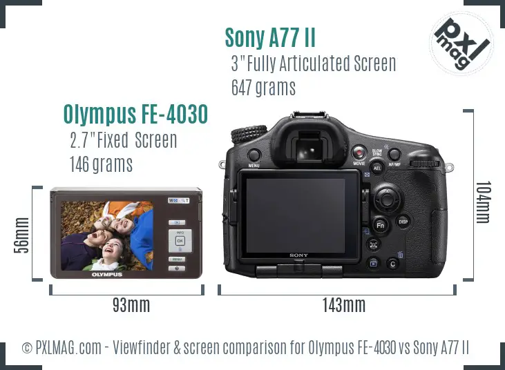 Olympus FE-4030 vs Sony A77 II Screen and Viewfinder comparison