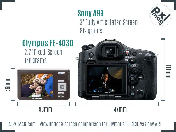 Olympus FE-4030 vs Sony A99 Screen and Viewfinder comparison