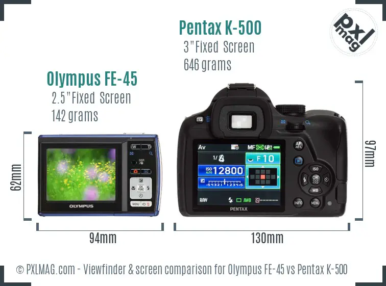 Olympus FE-45 vs Pentax K-500 Screen and Viewfinder comparison