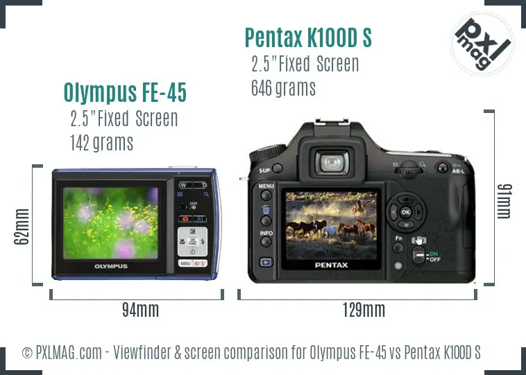 Olympus FE-45 vs Pentax K100D S Screen and Viewfinder comparison