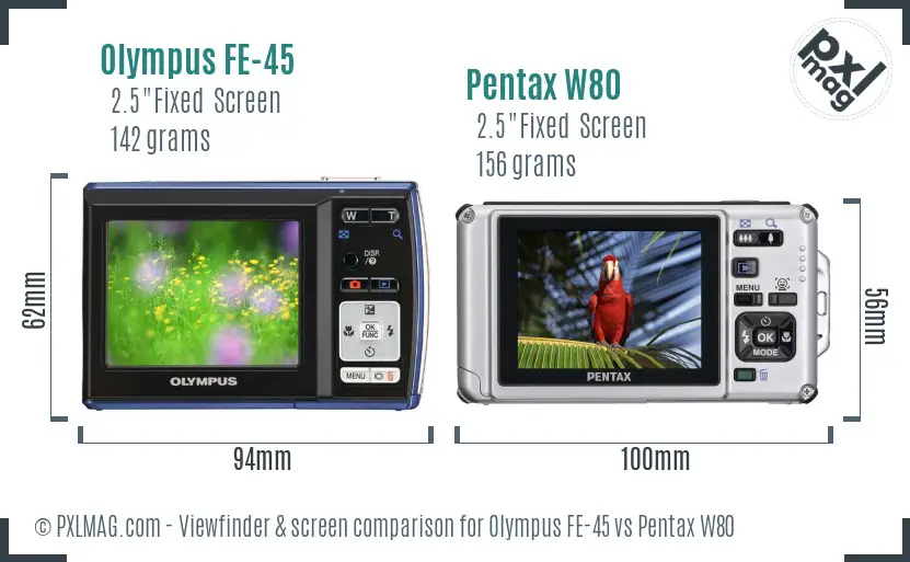 Olympus FE-45 vs Pentax W80 Screen and Viewfinder comparison