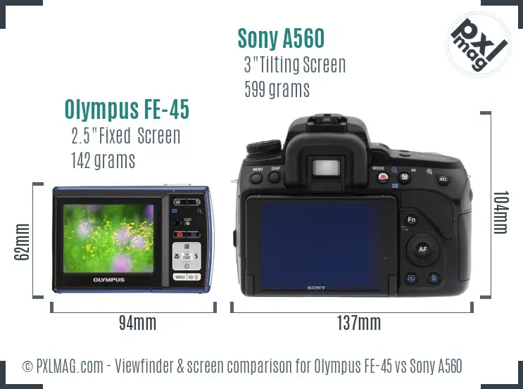 Olympus FE-45 vs Sony A560 Screen and Viewfinder comparison