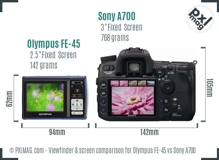 Olympus FE-45 vs Sony A700 Screen and Viewfinder comparison