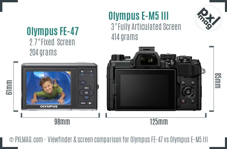 Olympus FE-47 vs Olympus E-M5 III Screen and Viewfinder comparison