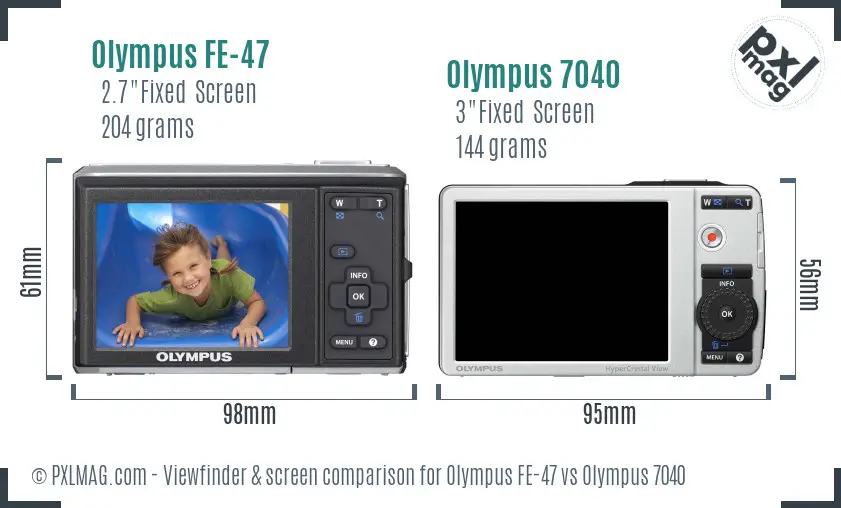 Olympus FE-47 vs Olympus 7040 Screen and Viewfinder comparison