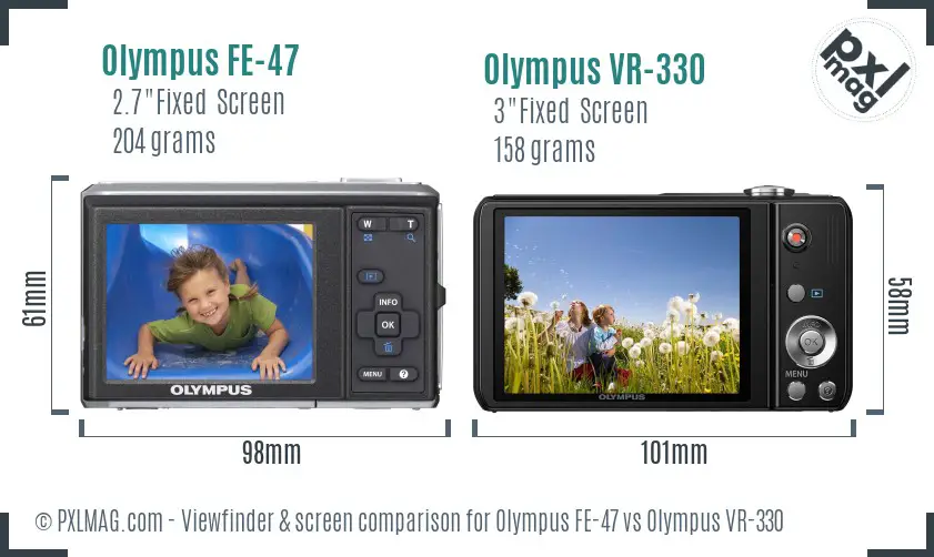 Olympus FE-47 vs Olympus VR-330 Screen and Viewfinder comparison