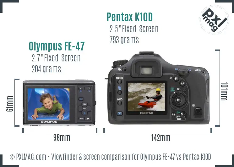 Olympus FE-47 vs Pentax K10D Screen and Viewfinder comparison