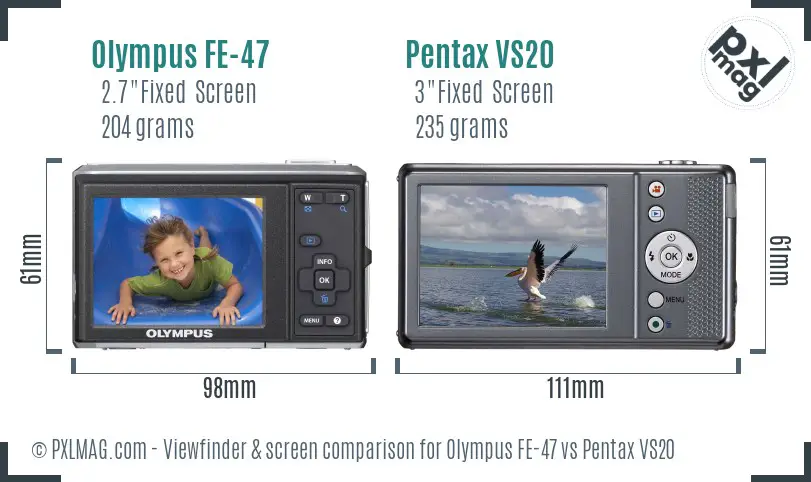 Olympus FE-47 vs Pentax VS20 Screen and Viewfinder comparison