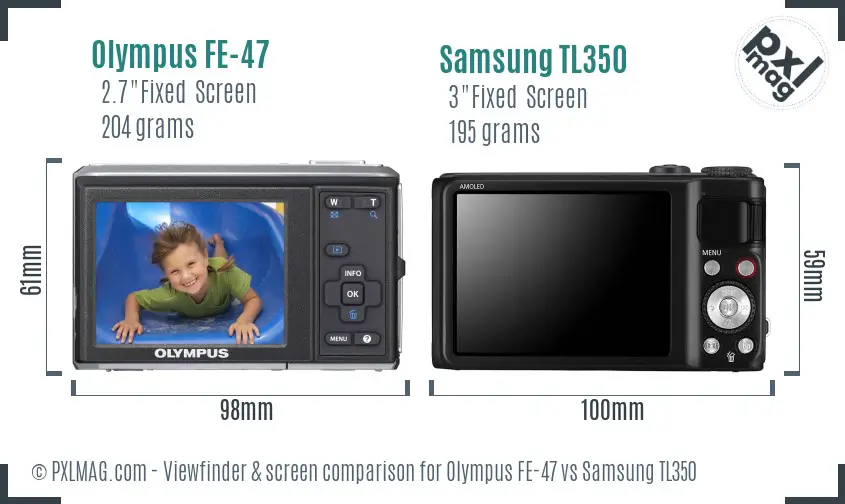 Olympus FE-47 vs Samsung TL350 Screen and Viewfinder comparison