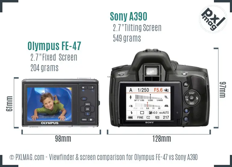 Olympus FE-47 vs Sony A390 Screen and Viewfinder comparison