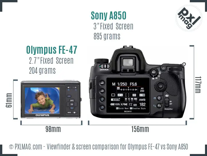 Olympus FE-47 vs Sony A850 Screen and Viewfinder comparison