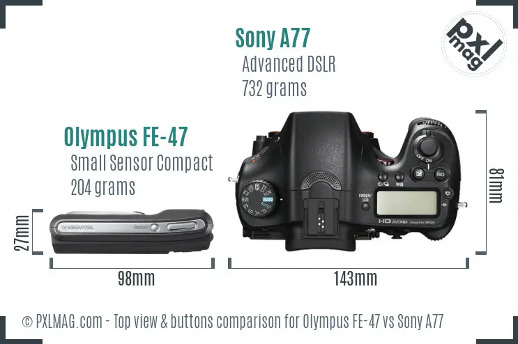 Olympus FE-47 vs Sony A77 top view buttons comparison