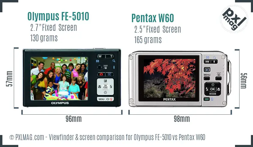 Olympus FE-5010 vs Pentax W60 Screen and Viewfinder comparison