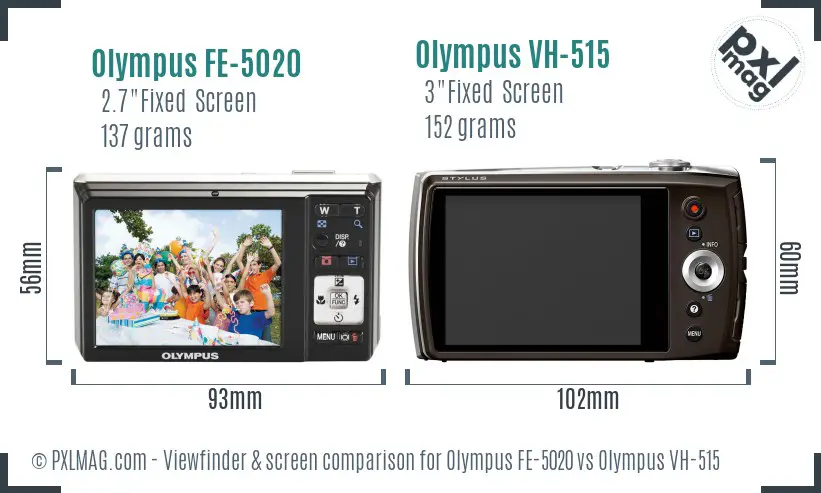 Olympus FE-5020 vs Olympus VH-515 Screen and Viewfinder comparison