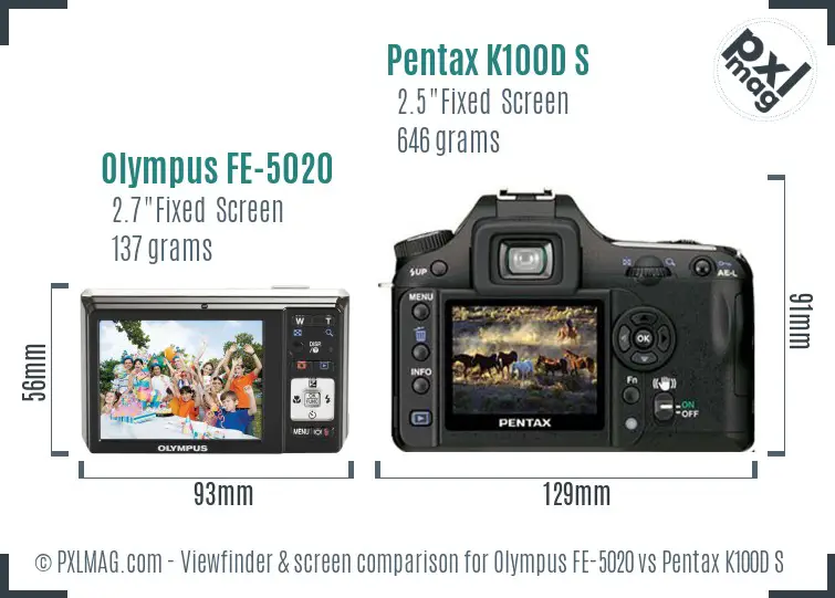 Olympus FE-5020 vs Pentax K100D S Screen and Viewfinder comparison