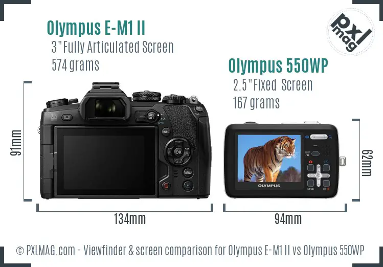 Olympus E-M1 II vs Olympus 550WP Screen and Viewfinder comparison