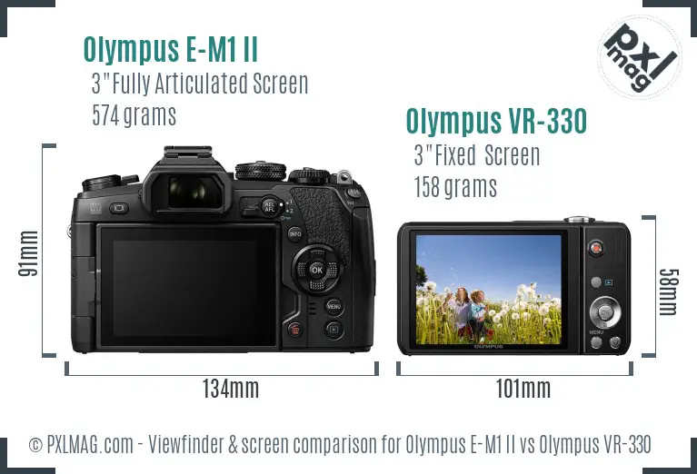 Olympus E-M1 II vs Olympus VR-330 Screen and Viewfinder comparison