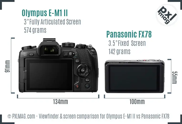 Olympus E-M1 II vs Panasonic FX78 Screen and Viewfinder comparison