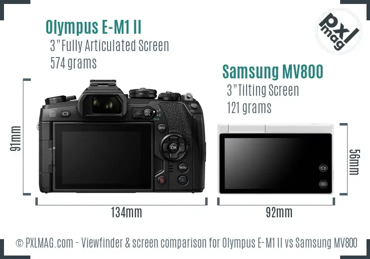 Olympus E-M1 II vs Samsung MV800 Screen and Viewfinder comparison
