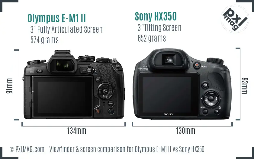 Olympus E-M1 II vs Sony HX350 Screen and Viewfinder comparison