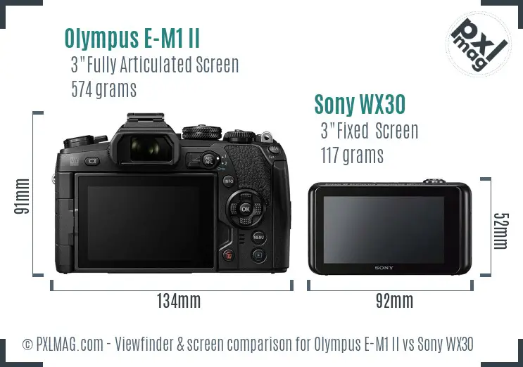 Olympus E-M1 II vs Sony WX30 Screen and Viewfinder comparison