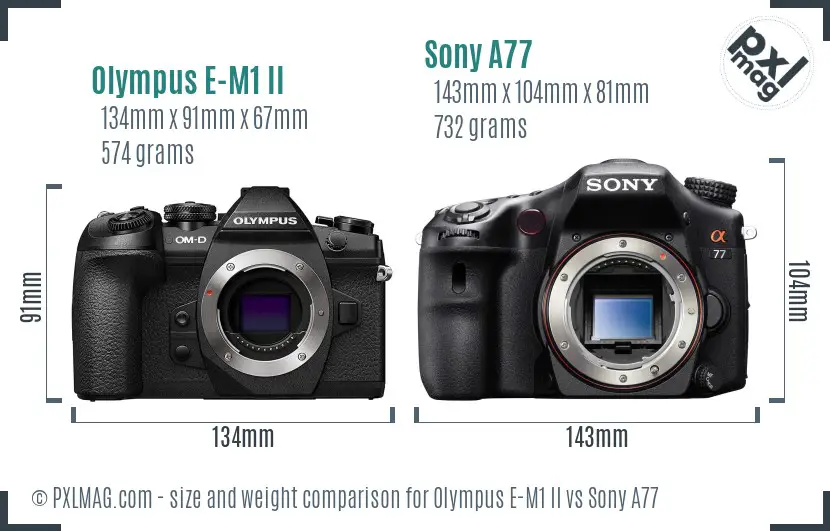 Olympus E-M1 II vs Sony A77 size comparison
