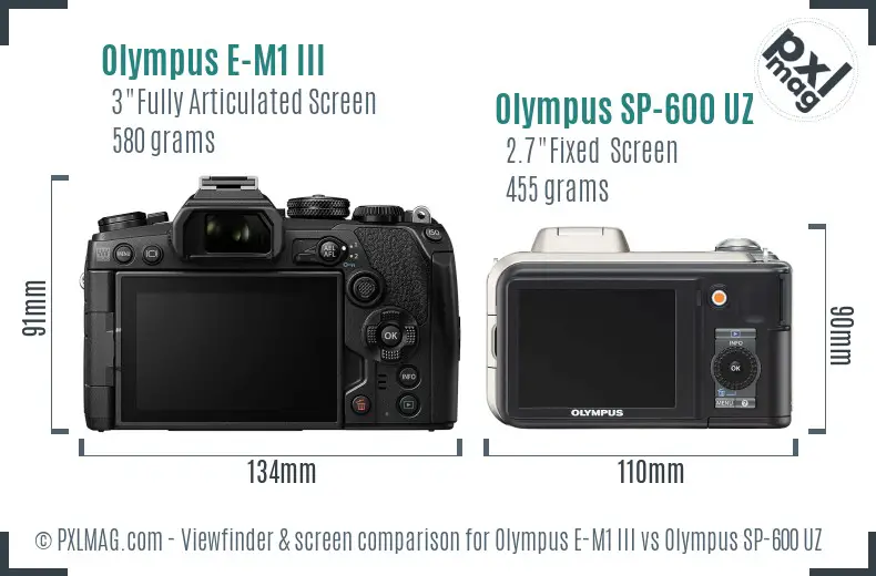Olympus E-M1 III vs Olympus SP-600 UZ Screen and Viewfinder comparison