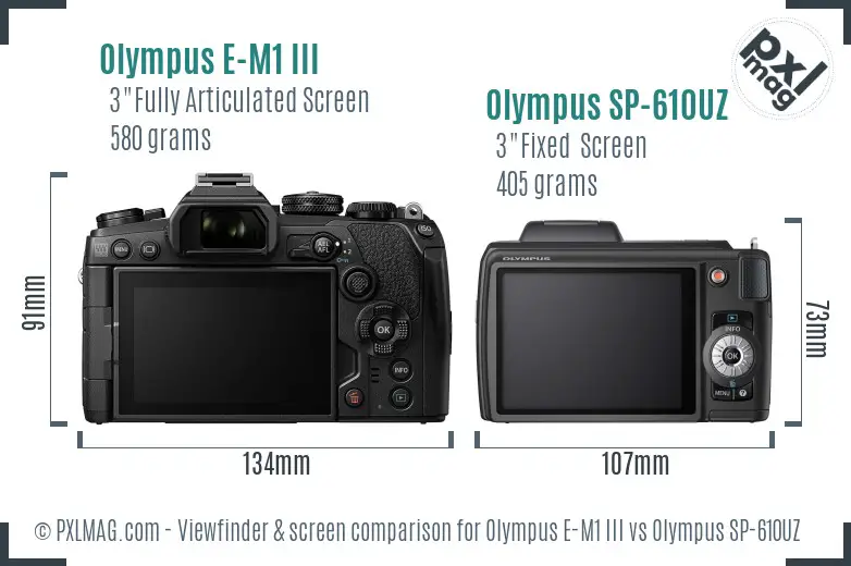 Olympus E-M1 III vs Olympus SP-610UZ Screen and Viewfinder comparison