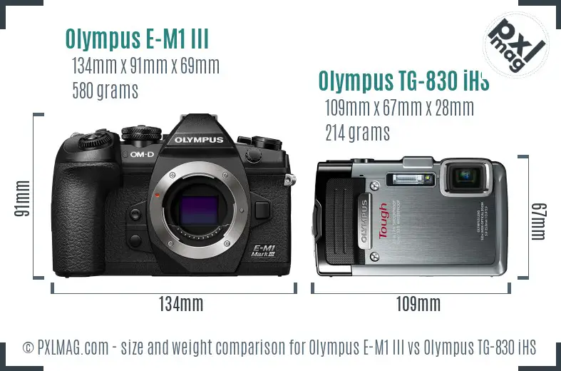 Olympus E-M1 III vs Olympus TG-830 iHS size comparison