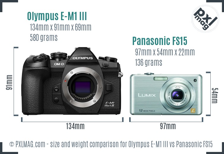 Olympus E-M1 III vs Panasonic FS15 size comparison