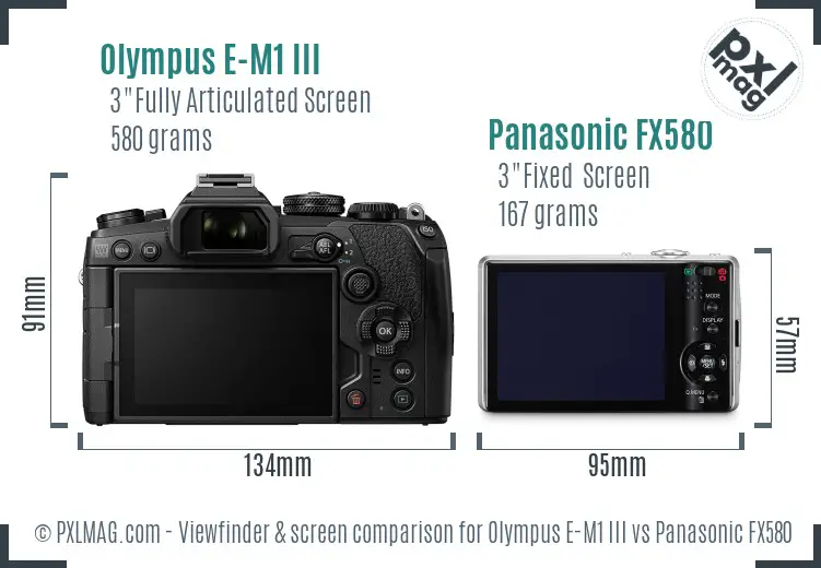 Olympus E-M1 III vs Panasonic FX580 Screen and Viewfinder comparison