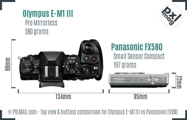 Olympus E-M1 III vs Panasonic FX580 top view buttons comparison