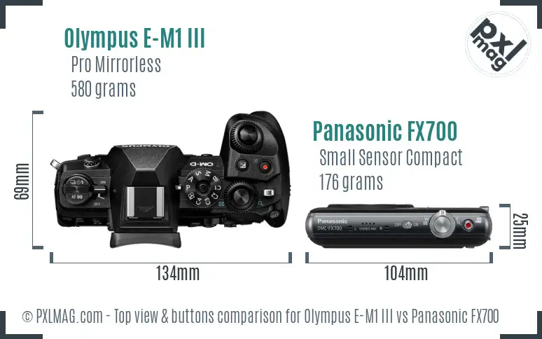 Olympus E-M1 III vs Panasonic FX700 top view buttons comparison