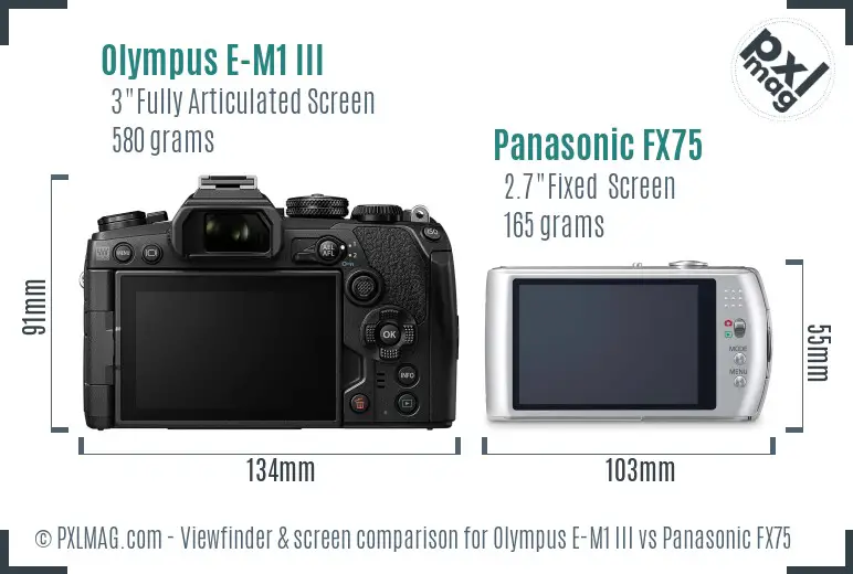 Olympus E-M1 III vs Panasonic FX75 Screen and Viewfinder comparison