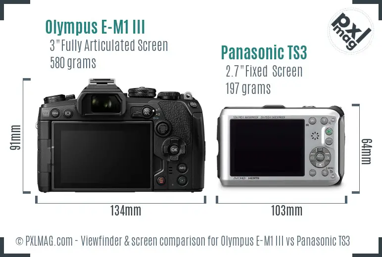 Olympus E-M1 III vs Panasonic TS3 Screen and Viewfinder comparison