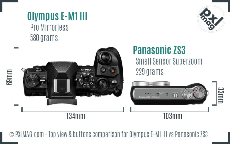Olympus E-M1 III vs Panasonic ZS3 top view buttons comparison