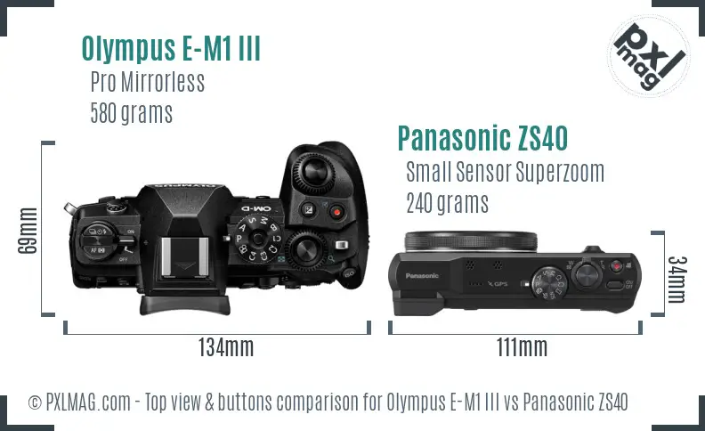Olympus E-M1 III vs Panasonic ZS40 top view buttons comparison