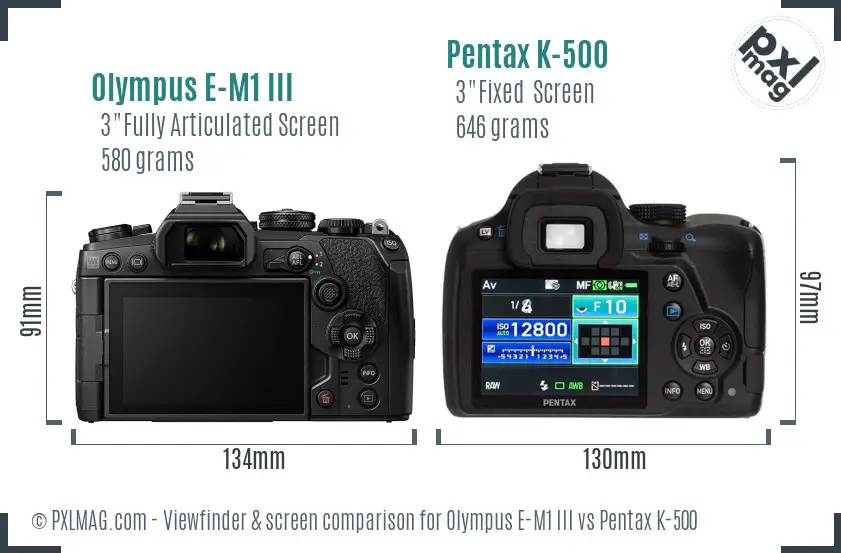 Olympus E-M1 III vs Pentax K-500 Screen and Viewfinder comparison