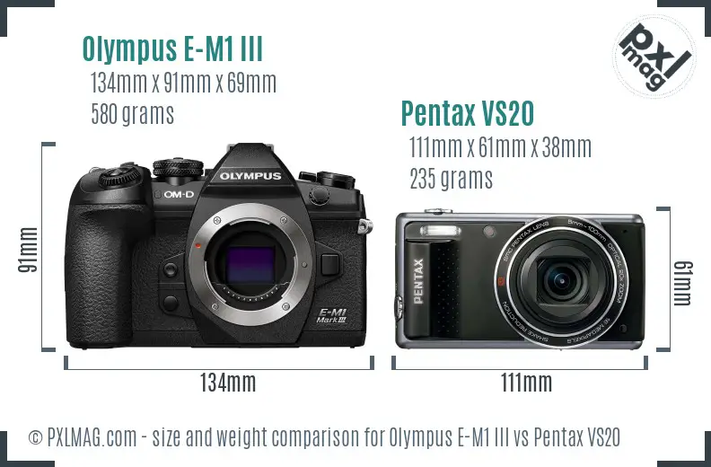 Olympus E-M1 III vs Pentax VS20 size comparison