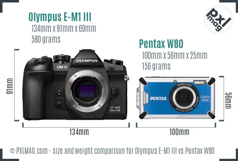 Olympus E-M1 III vs Pentax W80 size comparison