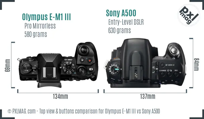 Olympus E-M1 III vs Sony A500 top view buttons comparison