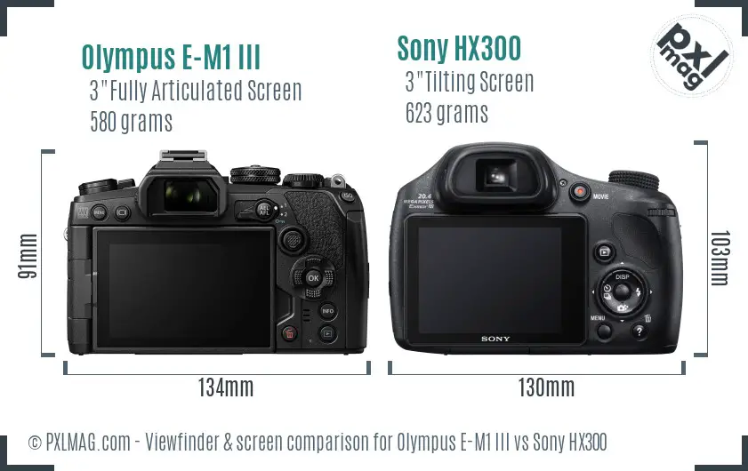 Olympus E-M1 III vs Sony HX300 Screen and Viewfinder comparison
