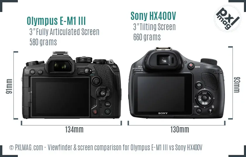 Olympus E-M1 III vs Sony HX400V Screen and Viewfinder comparison