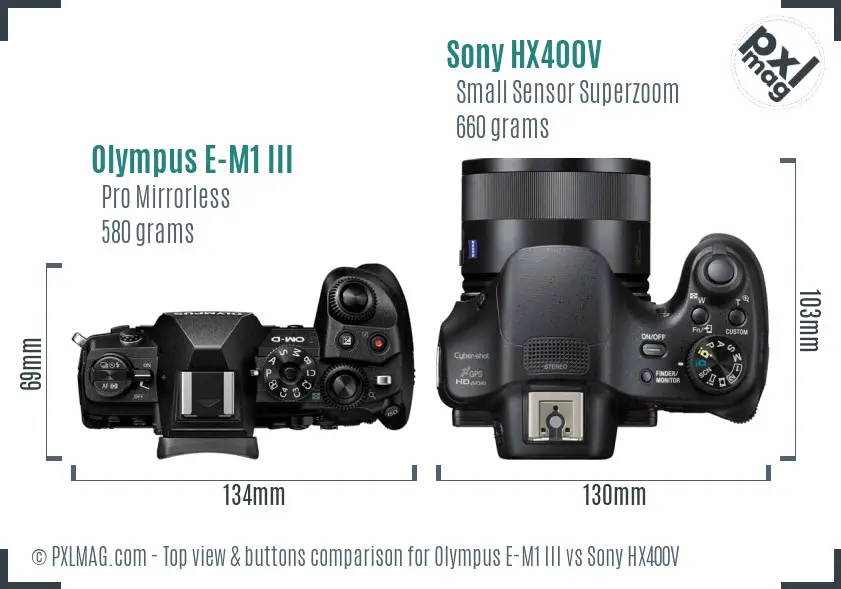 Olympus E-M1 III vs Sony HX400V top view buttons comparison