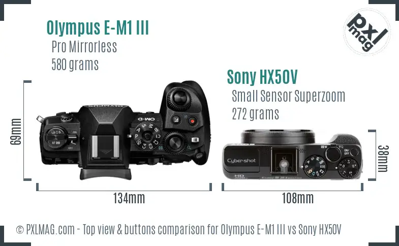 Olympus E-M1 III vs Sony HX50V top view buttons comparison