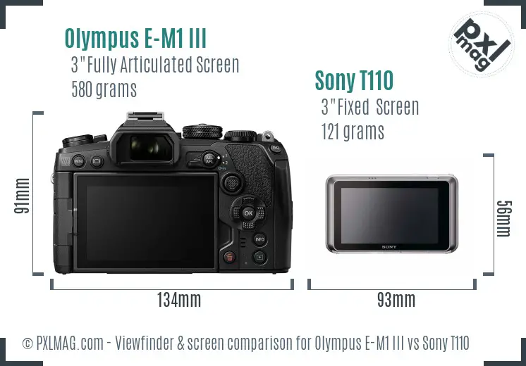 Olympus E-M1 III vs Sony T110 Screen and Viewfinder comparison Olympus E-M1 III vs Sony T110 Screen and Viewfinder comparison